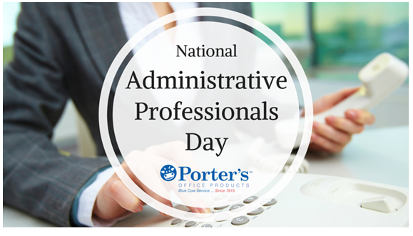 Happy Administrator Day via Porters Office Products